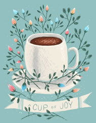 Cup of Joy by Kelsey King www.kelseykingillustration.com