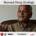 Beyond Deep Ecology - video clip