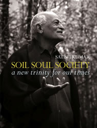 Soil, Soul, Society - a new trinity for our time